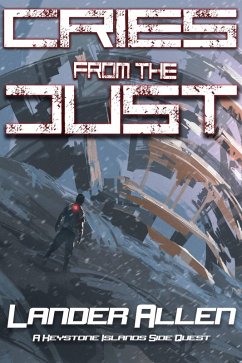 Cries from the Dust (The Keystone Islands) (eBook, ePUB) - Allen, Lander
