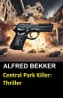 Central Park Killer: Thriller (eBook,... - Bild 1