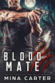 Blood Mate (Project Rebellion, #2) (eBook, ePUB) Blood Mate (Project Rebellion, #2) (eBook, ePUB)
