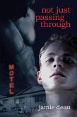 Not Just Passing Through (eBook, ePUB) Not Just Passing Through (eBook, ePUB)