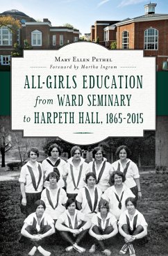 Cover All-Girls Education from Ward Seminary to Harpeth Hall, 1865-2015 (eBook, ePUB)