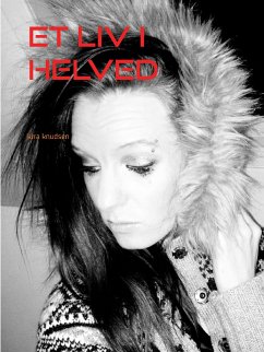 Et Liv I Helved (eBook, ePUB)