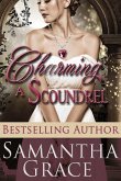 Charming a Scoundrel (eBook, ePUB) Charming a Scoundrel (eBook, ePUB)