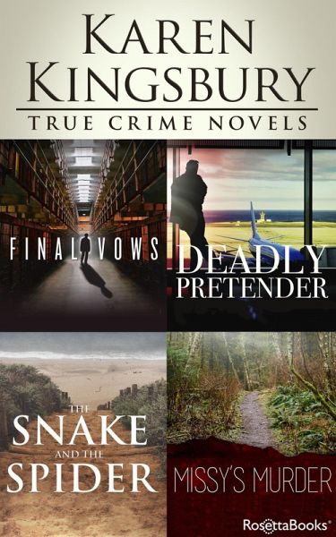 Karen Kingsbury True Crime Novels (eBook, ePUB) Karen Kingsbury True Crime Novels (eBook, ePUB)