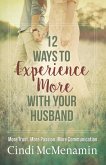 12 Ways to Experience More with Your Husband (eBook, ePUB)