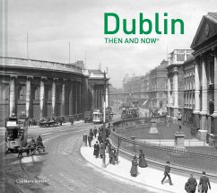 Dublin Then and Now(r) - Griffith, Lisa Marie