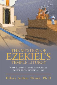 The Mystery of Ezekiel's Temple Liturgy