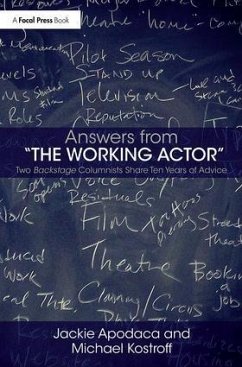 Answers from The Working Actor - Apodaca, Jackie; Kostroff, Michael