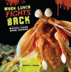 When Lunch Fights Back - Johnson, Rebecca L