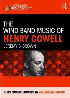 The Wind Band Music of Henry Cowell - Brown, Jeremy S