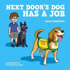 Next Door's Dog Has a Job - Dawson, Gina