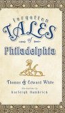 Forgotten Tales of Philadelphia