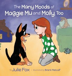 The Many Moods of Maggie Mu and Molly, Too - Fox, Julie