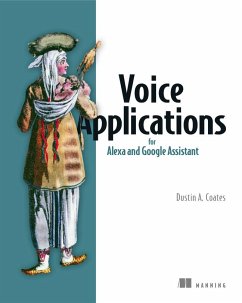 Voice Applications for Alexa and Google Assistant - Coates, Dustin