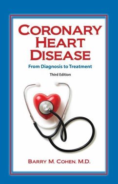 Coronary Heart Disease: From Diagnosis to Treatment - Cohen, Barry