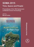 SOMA 2015: Time, Space and People SOMA 2015: Time, Space and People