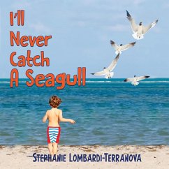 I'll Never Catch A Seagull - Stephanie Lombardi-Terranova