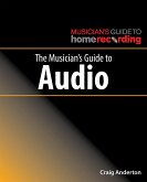 The Musician's Guide to Audio
