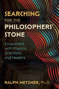 Searching for the Philosophers' Stone - Metzner, Ralph