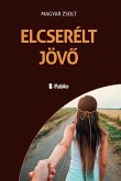 Elcserélt Jövö