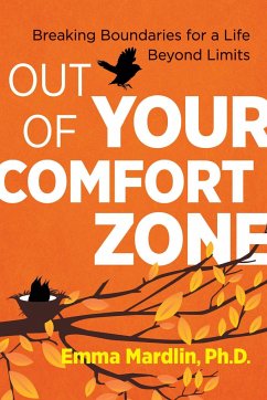 Out of Your Comfort Zone - Mardlin, Dr. Emma