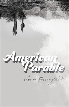 American Parable - Greenfield, Sonia