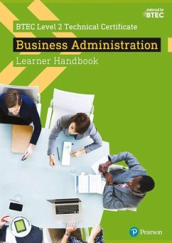 BTEC Level 2 Technical Certificate Business Administration Learner Handbook with ActiveBook - Bithell, Bethan;Jackson, Elaine;Downes, Vaughan