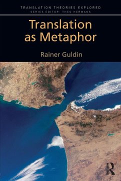 Translation as Metaphor - Guldin, Rainer