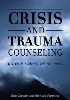 Crisis and Trauma Counseling - Owens, Eric; Parsons, Richard D.
