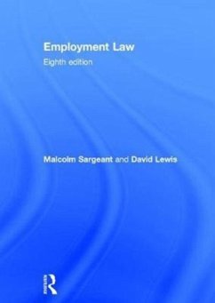 Employment Law - Sargeant, Malcolm (Middlesex University, UK); Lewis, David (Middlesex University, UK)