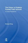 The Future of Publicly Funded Faith Schools