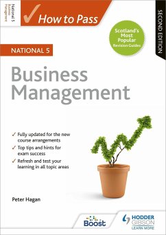 How to Pass National 5 Business Management, Second Edition - Hagan, Peter