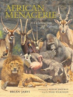 African Menagerie: A Celebration of Nature - Jarvi, Brian