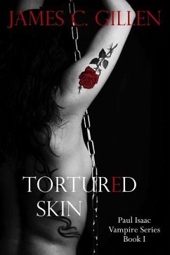 Tortured Skin - Gillen, James C.