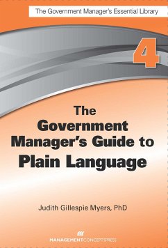 The Government Manager's Guide to Plain Language - Myers, Judith G.