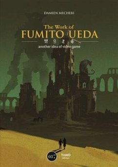The Works of Fumito Ueda - Mecheri, Damien