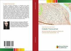 Cidade Transversal - Arruda Silveira, Paolla Clayr de