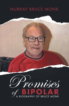 Promises of Bipolar - Monk, Murray Bruce