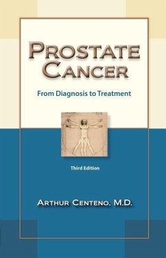 Prostate Cancer: From Diagnosis to Treatment - Centeno, Arthur