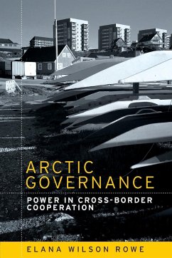 Arctic governance - Rowe, Elana Wilson