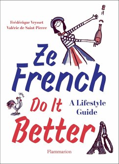 Ze French Do it Better - De Saint Pierre, Valerie; Veysset, Frederic