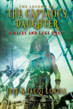 The Captains Daughter - A Macey And Luke Quest - Lovell, Jeff; Lovell, Jacqi