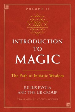 Introduction to Magic, Volume II - Evola, Julius; UR Group, The