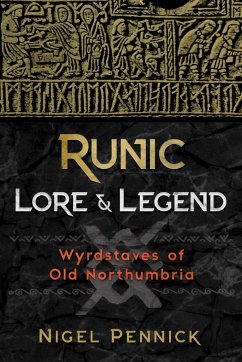 Runic Lore and Legend - Pennick, Nigel