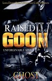 Raised as a Goon 4