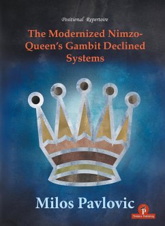 The Modernized Nimzo-Queen's Gambit Declined Systems - Pavlovic, Milos