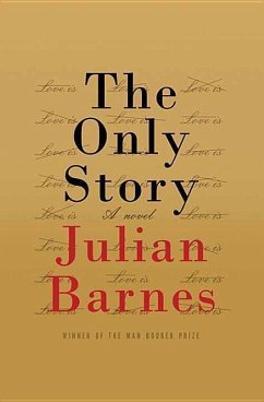 The Only Story - Barnes, Julian