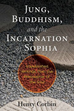 Jung, Buddhism, and the Incarnation of Sophia - Corbin, Henry