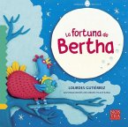 La Fortuna de Bertha