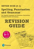 Pearson REVISE GCSE (9-1) Spelling, Punctuation and Grammar: For 2024 and 2025 assessments and exams (REVISE Companions)